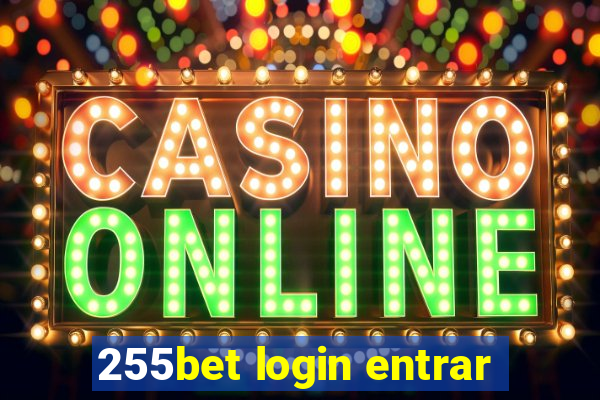 255bet login entrar
